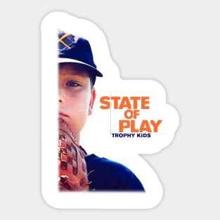 State of Play Trophy Kids Sticker